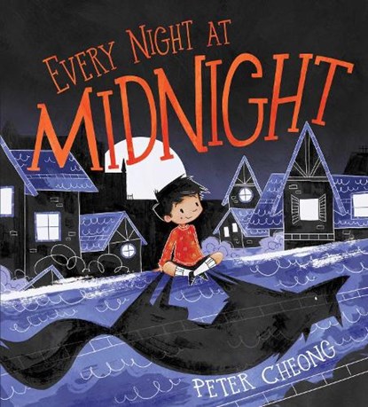 Every Night at Midnight, Peter Cheong - Gebonden - 9781665917384