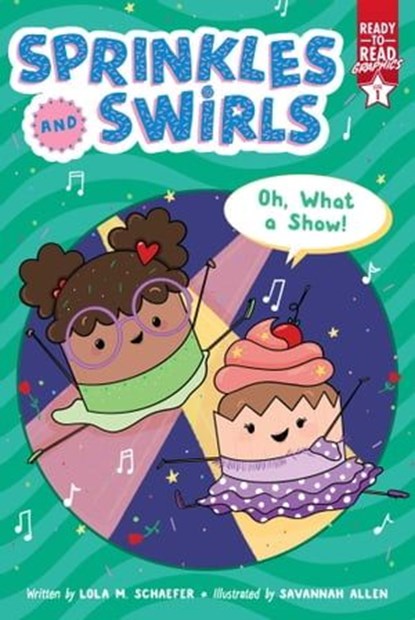 Oh, What a Show!, Lola M. Schaefer - Ebook - 9781665917971