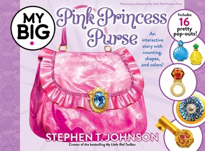 My Big Pink Princess Purse, Stephen T. Johnson - Gebonden - 9781665918398