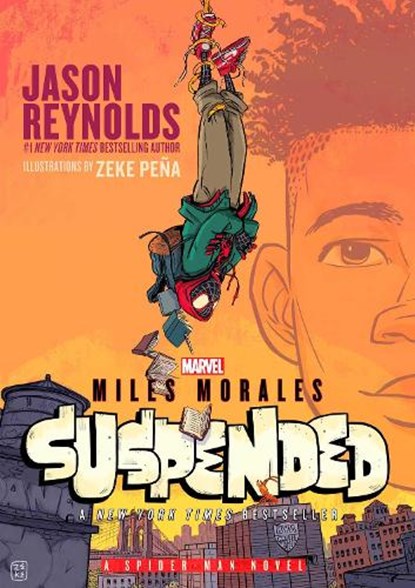 Miles Morales Suspended: A Spider-Man Novel, Jason Reynolds - Paperback - 9781665918473