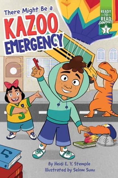 There Might Be a Kazoo Emergency, Heidi E. Y. Stemple - Ebook - 9781665920056