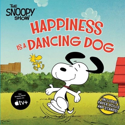 HAPPINESS IS A DANCING DOG, Charles M. Schulz - Paperback - 9781665920216