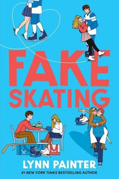 Fake Skating, Lynn Painter - Gebonden - 9781665921268