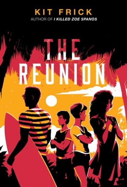 The Reunion, Kit Frick - Ebook - 9781665921480