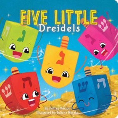 Five Little Dreidels, Jeffrey Burton - Ebook - 9781665922395