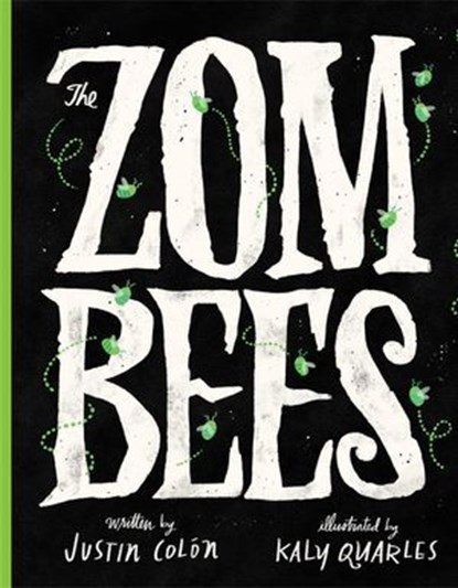 The Zombees, Justin Colón - Ebook - 9781665922517