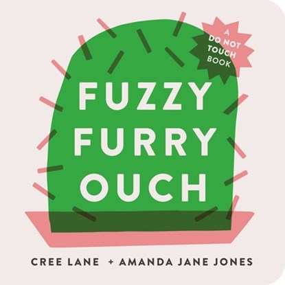 Fuzzy Furry Ouch, Amanda Jane Jones - Gebonden - 9781665924740