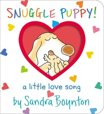 Snuggle Puppy!, Sandra Boynton - Gebonden - 9781665924986