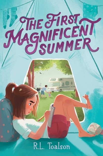 The First Magnificent Summer, R. L. Toalson - Paperback - 9781665925501