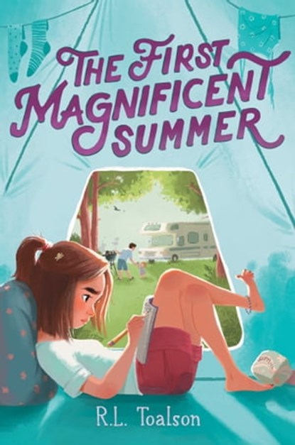 The First Magnificent Summer, R.L. Toalson - Ebook - 9781665925518