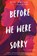 Before We Were Sorry, Kit Frick - Paperback - 9781665925938