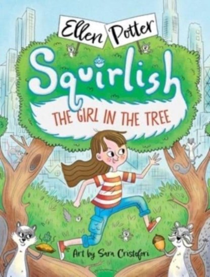 The Girl in the Tree, Ellen Potter - Paperback - 9781665926744