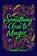 Something Close to Magic, Emma Mills - Paperback - 9781665926928