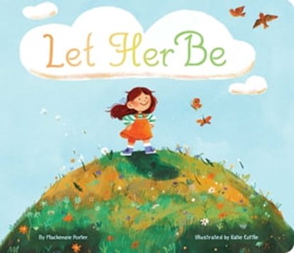 Let Her Be, Mackenzie Porter - Ebook - 9781665927017