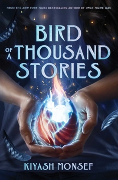 Bird of a Thousand Stories, Kiyash Monsef - Gebonden - 9781665928533