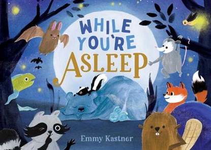 While You're Asleep, Emmy Kastner - Gebonden - 9781665931335