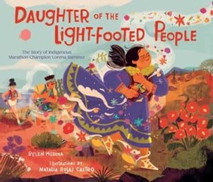 Daughter of the Light-Footed People, Belen Medina - Ebook - 9781665931434