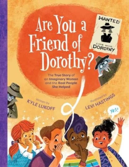 Are You a Friend of Dorothy?, Kyle Lukoff - Gebonden - 9781665931663