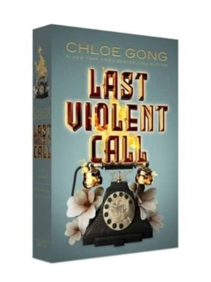 Last Violent Call, Chloe Gong - Gebonden - 9781665934510