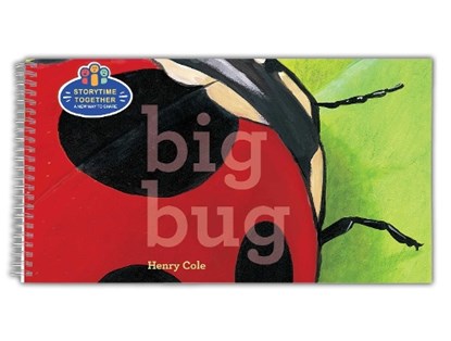 Big Bug: Storytime Together, Henry Cole - Gebonden - 9781665934541