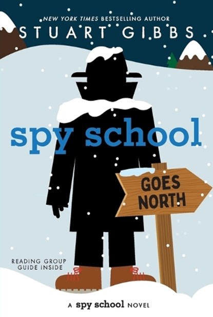 Spy School Goes North, Stuart Gibbs - Paperback - 9781665934756