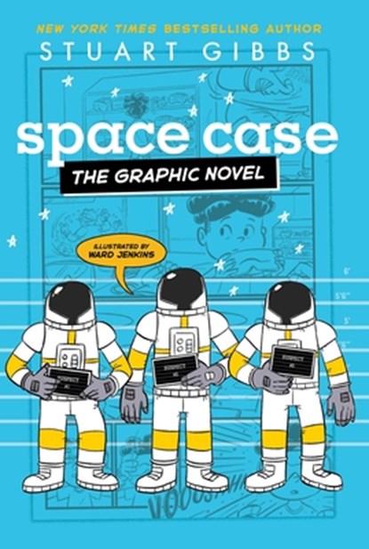 Space Case the Graphic Novel, Stuart Gibbs - Paperback - 9781665934817