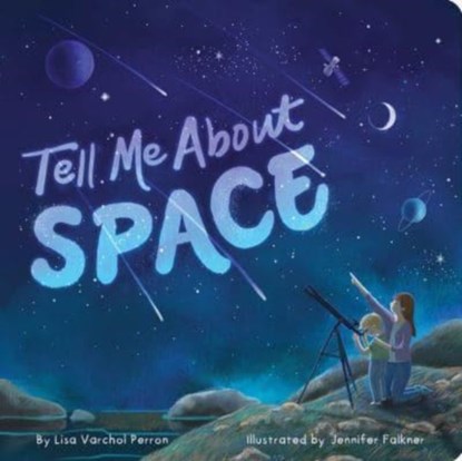 Tell Me About Space, Lisa Varchol Perron - Overig - 9781665935579