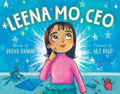 Leena Mo, CEO, Deena Shakir - Ebook - 9781665935661