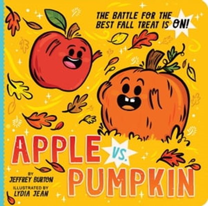Apple vs. Pumpkin, Jeffrey Burton - Ebook - 9781665936330