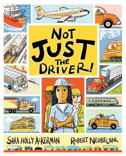 Not Just the Driver!, Sara Holly Ackerman - Gebonden - 9781665936378