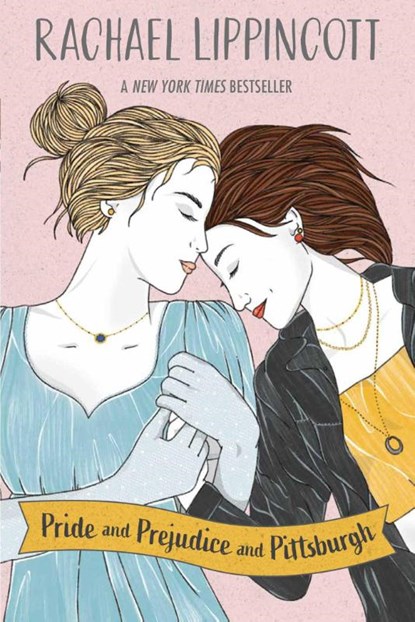 Lippincott, R: Pride and Prejudice and Pittsburgh, Rachael Lippincott - Paperback - 9781665937542