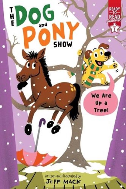 We Are Up a Tree!: Ready-To-Read Graphics Level 1, Jeff Mack - Paperback - 9781665939140