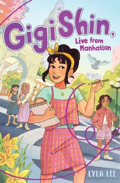 Gigi Shin, Live from Manhattan, Lyla Lee - Ebook - 9781665939225