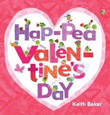 Hap-Pea Valentine's Day - Keith Baker - 9781665940221