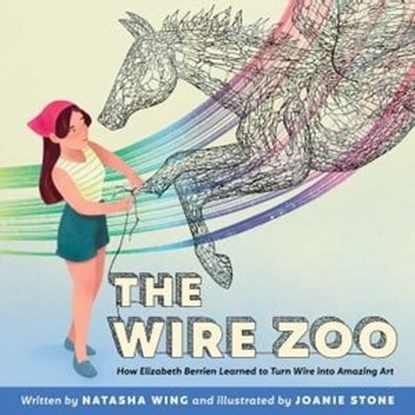 The Wire Zoo, Natasha Wing - Ebook - 9781665940771
