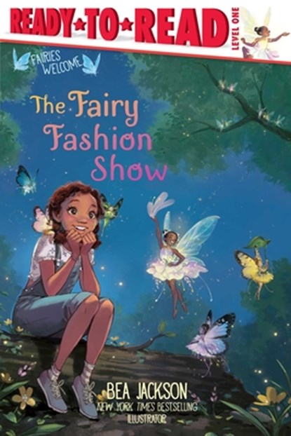 The Fairy Fashion Show: Ready-To-Read Level 1, Bea Jackson - Paperback - 9781665941112