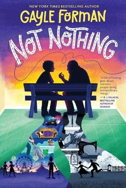 Not Nothing, Gayle Forman - Paperback - 9781665943284