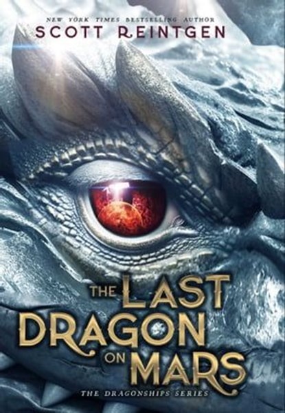 The Last Dragon on Mars, Scott Reintgen - Ebook - 9781665946537