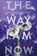 The Way I Am Now, Amber Smith - Gebonden - 9781665947107