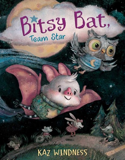 Bitsy Bat, Team Star, Kaz Windness - Gebonden - 9781665947558