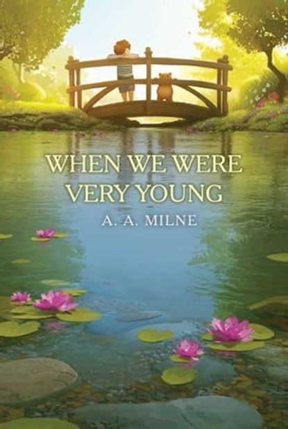 When We Were Very Young, A. A. Milne - Ebook - 9781665947756