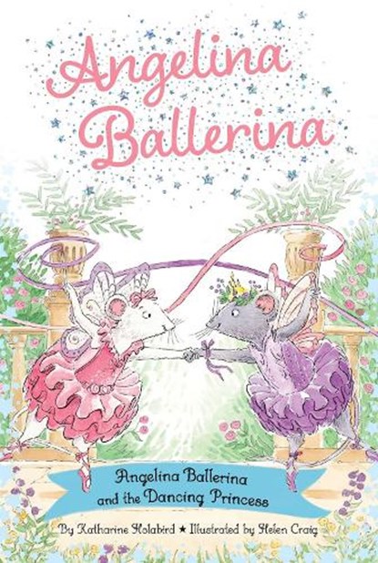 Angelina Ballerina and the Dancing Princess, Katharine Holabird - Paperback - 9781665948319
