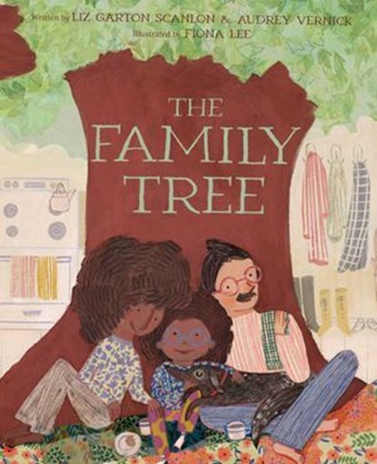 The Family Tree, Liz Garton Scanlon ; Audrey Vernick - Ebook - 9781665948388