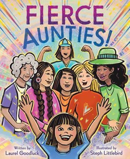 Fierce Aunties!, Laurel Goodluck - Ebook - 9781665948975