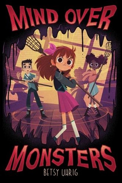 Mind over Monsters, Betsy Uhrig - Paperback - 9781665950541