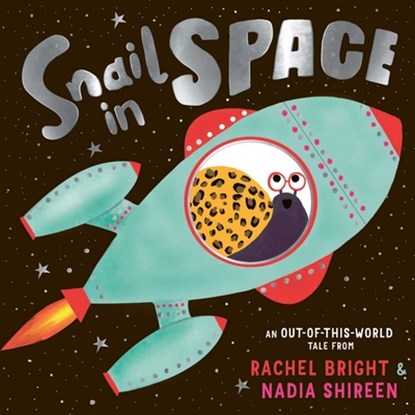 Snail in Space, Rachel Bright - Gebonden - 9781665951173
