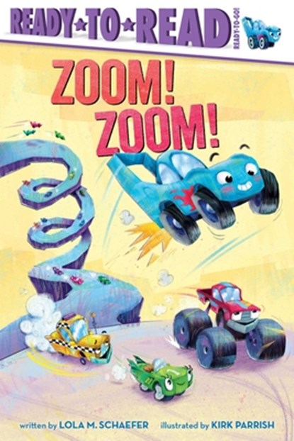 Zoom! Zoom!: Ready-To-Read Ready-To-Go!, Lola M. Schaefer - Gebonden - 9781665951708