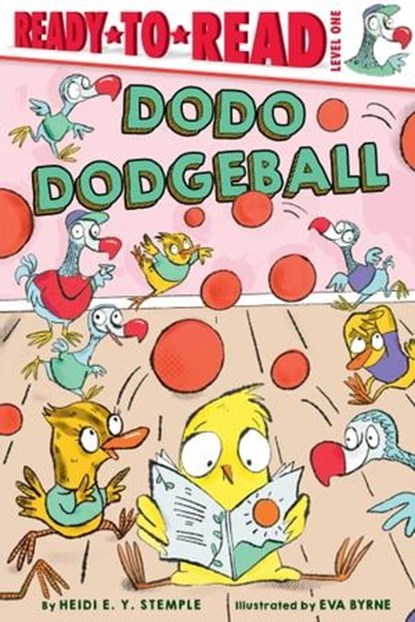Dodo Dodgeball, Heidi E. Y. Stemple - Ebook - 9781665952101