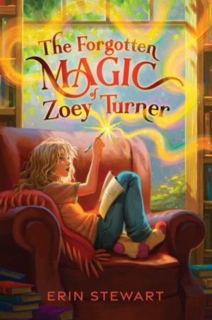 The Forgotten Magic of Zoey Turner, Erin Stewart - Ebook - 9781665952279