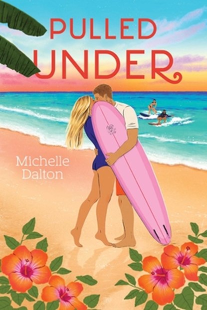 Pulled Under, Michelle Dalton - Paperback - 9781665953153